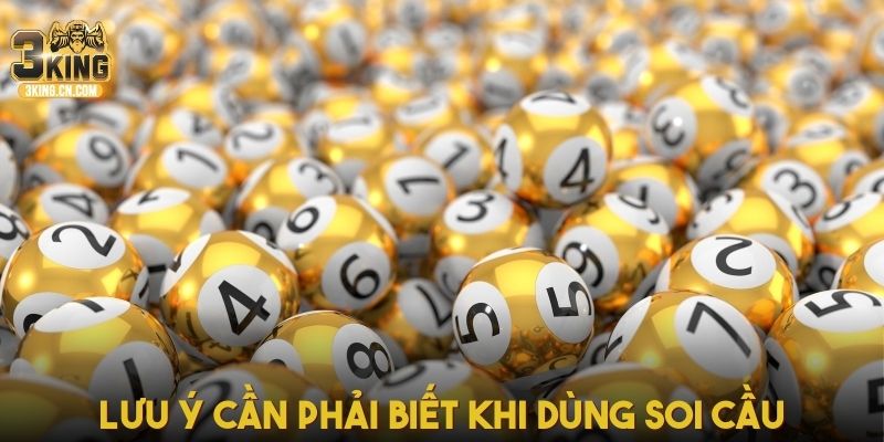 Lưu ý cần phải biết khi dùng soi cầu