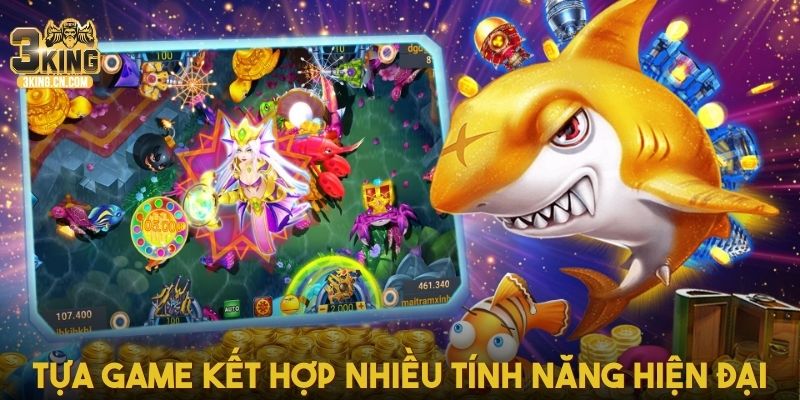 Tựa game kết hợp nhiều tính năng hiện đại