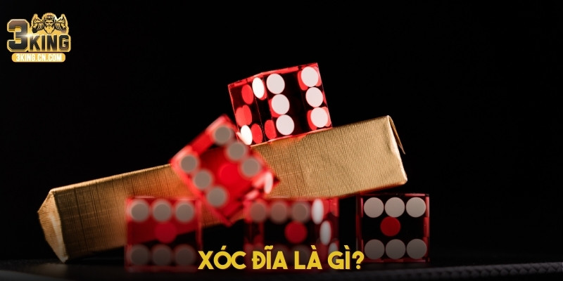 Xóc đĩa là gì?